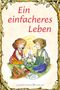 Linus Mundy: Ein einfacheres Leben, Buch, Buch