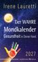 Titel: "Der WAHRE Mondkalender: Gesundheit in Deiner Hand" von Irene Lauretti. Ein leuchtender Mond und eine bunte Hand mit Sternzeichen.