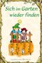 "Sich im Garten wieder finden" steht oben. Zwei Figuren mit Hüten lehnen an einem Zaun, umgeben von Pflanzen., Buch