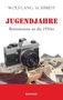 Wolfgang Schmidt: Jugendjahre - Reminiszenz an die 1950er, Buch