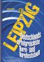 Detlev Schröter: Leipzig. Deutschlands erfolgreichste Turn- und Turnfeststadt, Buch