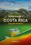 Oliver Kiesow: KUNTH Unterwegs in Costa Rica, Buch