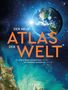 Kunth Verlag: KUNTH Weltatlas Der neue Atlas der Welt, Buch