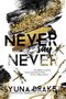 Yuna Drake: Never say Never, Buch