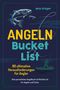 Max Krüger: Angeln Bucket List, Buch