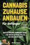 Stefan Fischer: Cannabis zu Hause anbauen für Anfänger, Buch