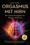 Sandra Maschke: Orgasmus mit Hirn, Buch