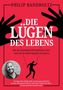 Der Textverkündet: "Philip Bandholtz - Die Lügen des Lebens." Hände steuern eine Silhouette als Marionette. Unten ein Autorenfoto.