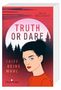 Maja Köllinger: Truth or Dare. Triff deine Wahl, Buch