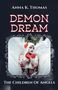 Anna K. Thomas: Demon Dream, Buch