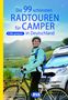: Die 99 schönsten Radtouren für Camper in Deutschland, Buch