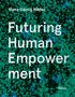 Hans Georg Näder: Futuring Human Empowerment, Buch