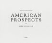 Joel Sternfeld: American Prospects, Buch