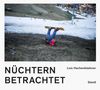 Lois Hechenblaikner: Nüchtern betrachtet, Buch