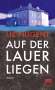 Liz Nugent: Auf der Lauer liegen (Steidl Pocket), Buch