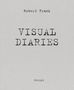 Robert Frank: The Visual Diaries, Buch