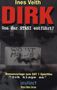 Ines Veith: Dirk - Von der Stasi entführt?, Buch