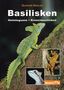 Gunther Köhler: Basilisken, Helmleguane, Kronenbasilisken, Buch