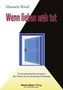 Manuela Rösel: "Wenn lieben weh tut", Buch