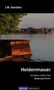 Jakob Maria Soedher: Heidenmauer, Buch