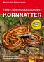 Michael Glaß: Farb- und Zeichnungsvarianten der Kornnatter, Buch