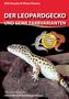 Dirk Duscha: Der Leopardgecko und seine Farbvarianten, Buch