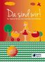 Da sind wir!, Diverse