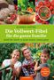 Michaela Barthel: Die Vollwert-Fibel für die ganze Familie, Buch