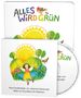 Johannes Stankowski: Alles wird grün. Mit Musik-CD, Buch