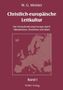 Wolfgang Gedeon: Christlich-europäische Leitkultur. Die Herausforderung Europas duch Säkularismus, Zionismus und Islam, Buch