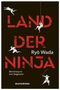 Ryo Wada: Land der Ninja, Buch