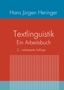 Hans Jürgen Heringer: Textlinguistik, Buch
