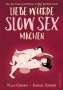 Yella Cremer: Liebe würde Slow Sex machen, Buch