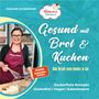 Güldane Altekrüger: Die Wölkchenbäckerei: Gesund mit Brot & Kuchen, Buch