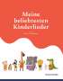 Klaus W. Hoffmann: Meine beliebtesten Kinderlieder, Buch