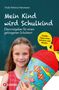 Viola Patricia Herrmann: Mein Kind wird Schulkind, Buch
