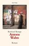 Reinhard Rempp: Antons Wahn, Buch