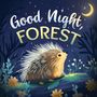 Emily Johnson: Good Night, Forest, Buch
