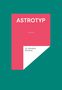 Elisabeth Brückner: Astrotyp, Buch