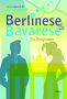 Heidi Rauch: Berlinese & Bavarese, Buch