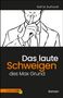 Ralf M. Ruthardt: Das laute Schweigen des Max Grund, Buch