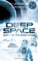 "Deep Space: Band 1 - Die verlorene Station." Ein Astronaut auf Eisplanet, Hintergrund mit Raumschiff und Planeten., Buch