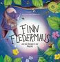 "Finn Fledermaus und das Blenden in der Nacht" beschreibt eine Fledermaus, die kopfüber hängt, umgeben von leuchtenden Blumen., Buch