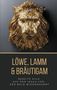 Simon Thielemann: Löwe, Lamm & Bräutigam, Buch
