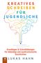 "KREATIVES SCHREIBEN FÜR JUGENDLICHE. Grundlagen & Schreibübungen. Illustration eines Stifts, aus dem bunte Linien fließen.", Buch