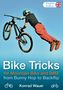 Konrad Wauer: BIKE TRICKS for Mountain Bike and BMX - English Edition, Buch
