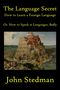 John Stedman: The Language Secret, Buch