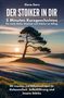 Elena Dorn: Der Stoiker in dir - 5 Minuten Kurzgeschichten für mehr Ruhe, Klarheit und Stärke im Alltag, Buch