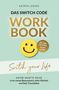 Titel: "Das Switch Code Workbook". Goldene Schrift mit lächelndem gelben Smiley, grüner Hintergrund., Buch