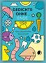"GEDICHTE OHNE... ENDE. Das rätselhafte Reimeheft." Bunte Illustration mit Sonne, Regenschirm, Fisch, Karotte, Entenkopf., Buch